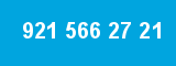 921 566 27 21